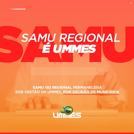 SAMU REGIONAL PERMANECE SOB GESTÃO DA UMMES