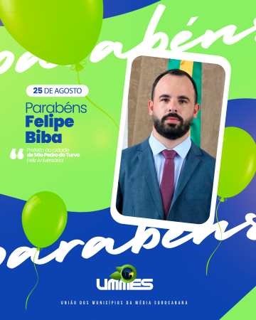 Parabéns, Prefeito Felipe Biba 
